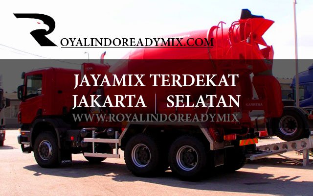 Jayamix Tedekat Jakarta Selatan