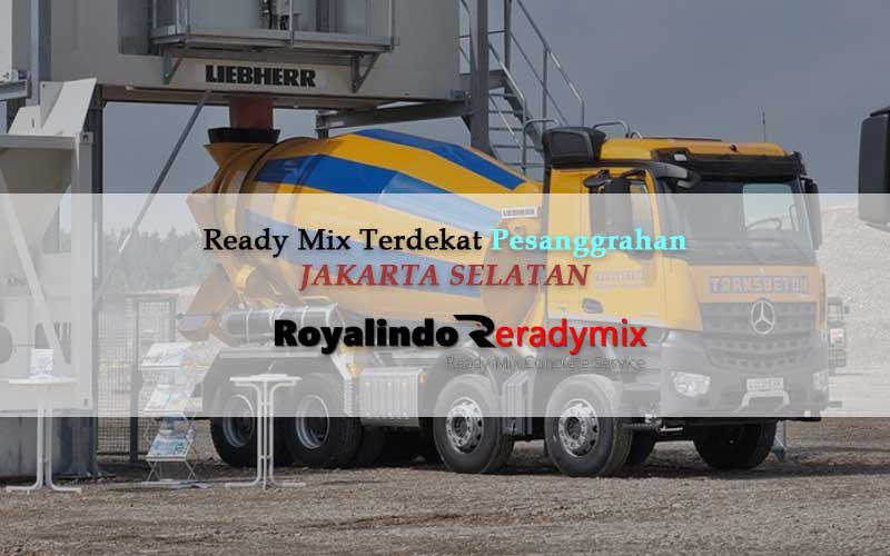 Harga Beton Ready Mix Pesanggrahan Cor Jayamix Terdekat