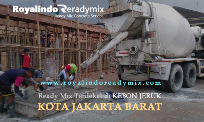 Harga Beton Ready Mix Kebon Jeruk