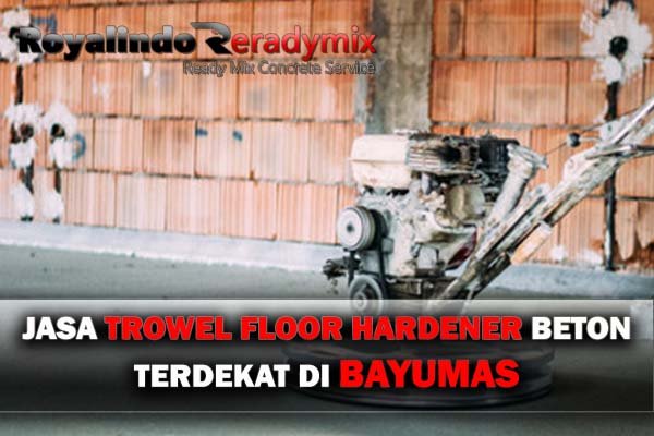 Jasa Trowel Beton Banyumas