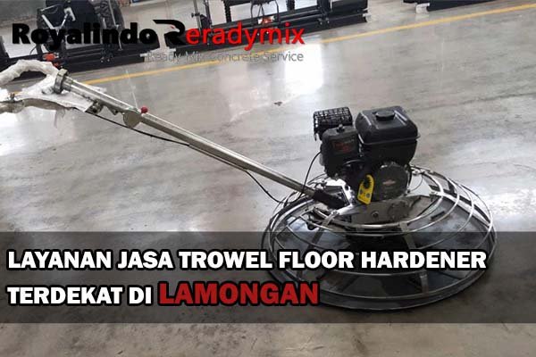 Jasa Trowel Beton Lamongan