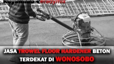 Jasa Trowel Beton Wonosobo